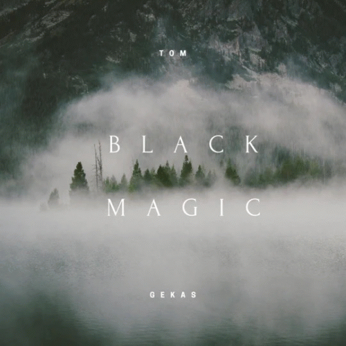 Tom Gekas : Black Magic